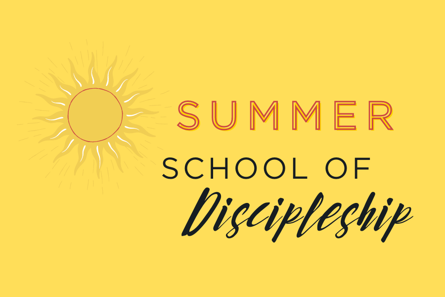Summer School of Discipleship