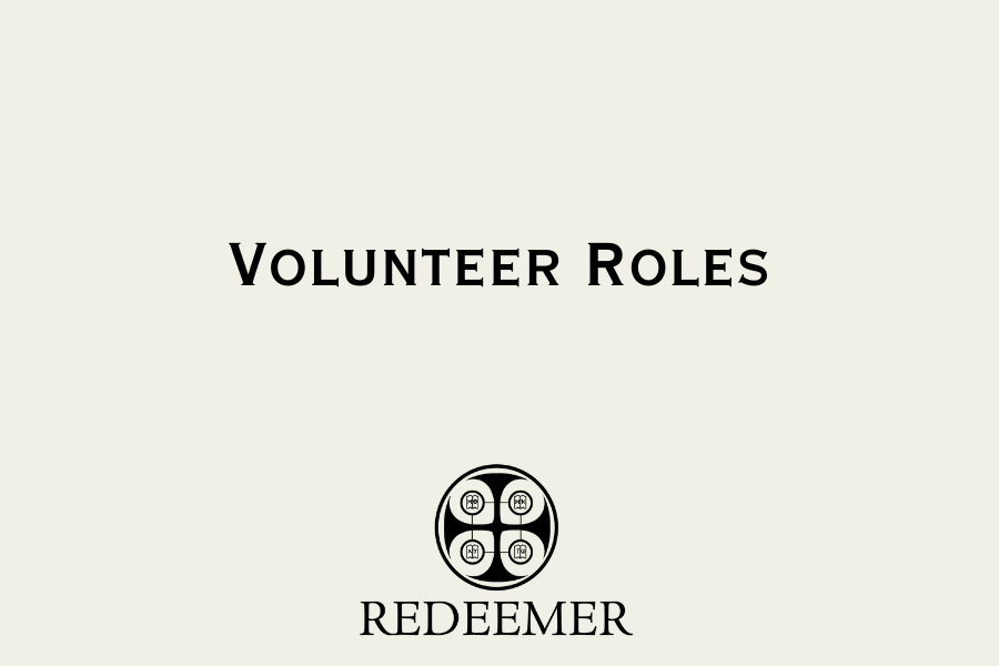 Volunteer Roles at Redeemer