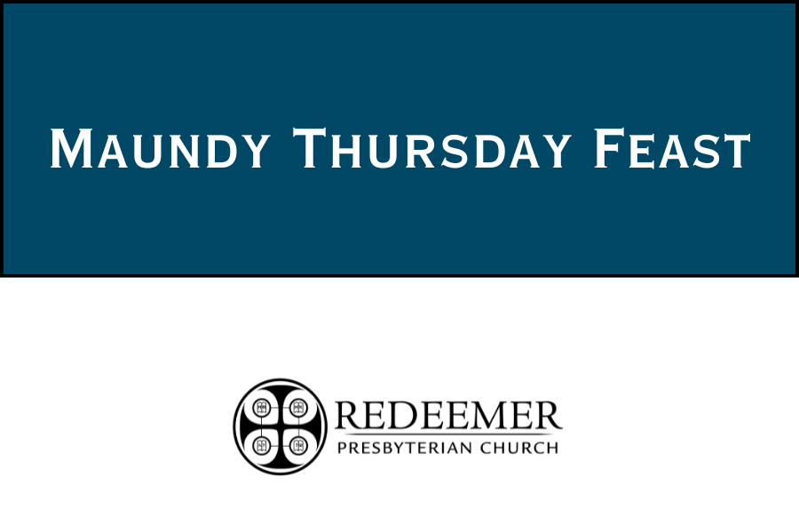 Maundy Thursday Feast